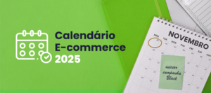 Calendário E-commerce 2025