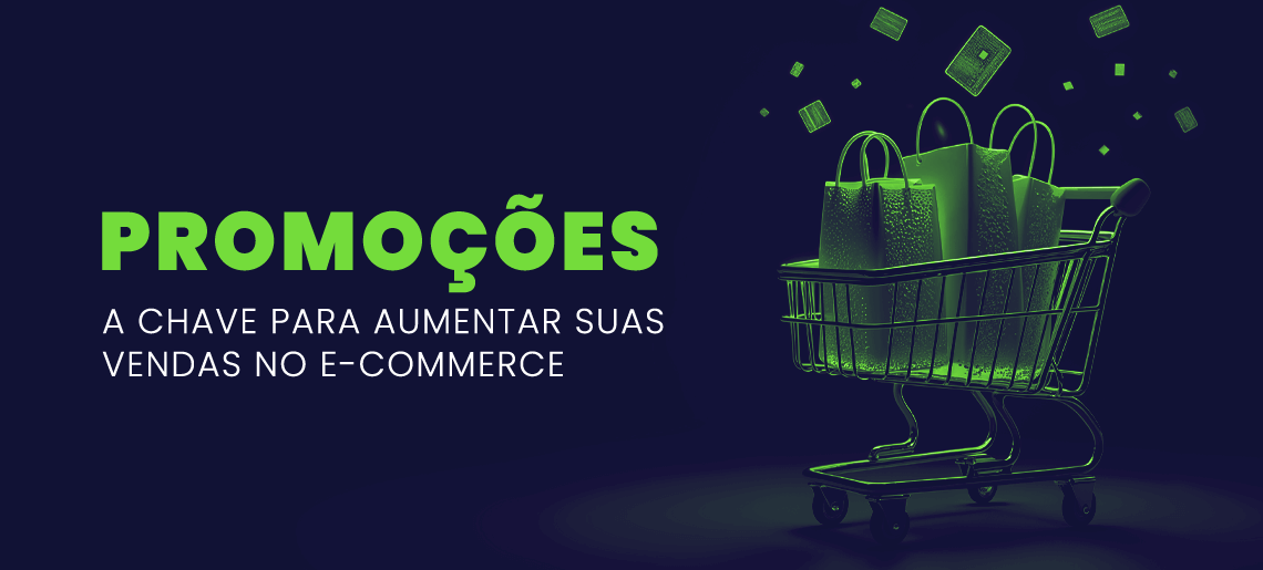 Promoções: A Chave para Aumentar Suas Vendas no E-commerce